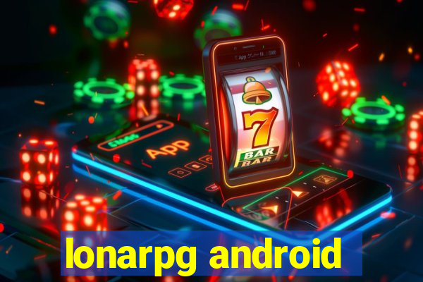 lonarpg android